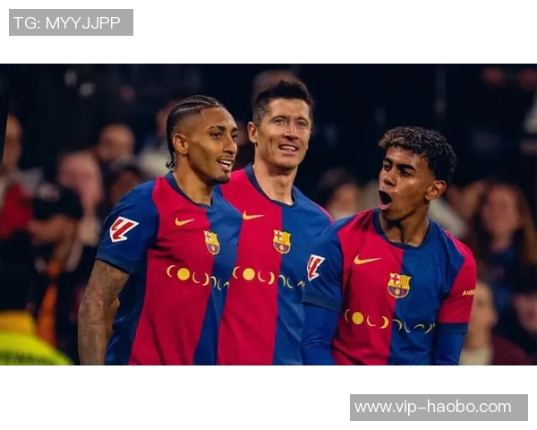 拉菲尼亚与亚马尔庆祝进球合影分享展现默契合作与友谊之情